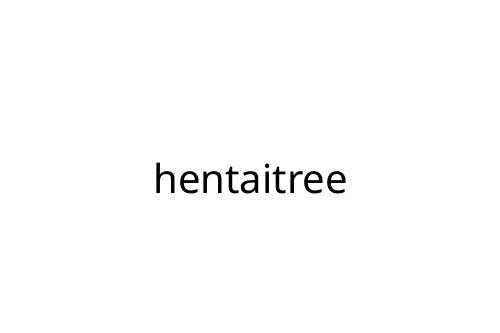 hentaitree