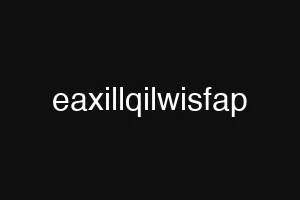 eaxillqilwisfap